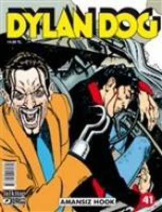 Könyv Dylan Dog Sayi 41 - Amansiz Hook Pasquale Ruju