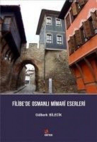 Könyv Filibede Osmanli Gülberk Bilecik