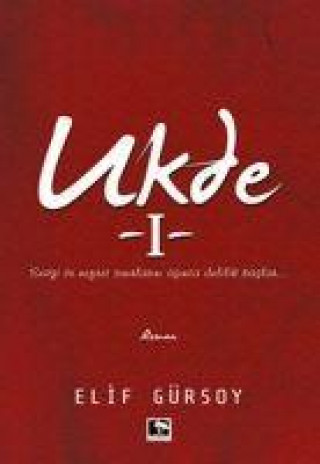 Knjiga Ukde - 1 Elif Gürsoy