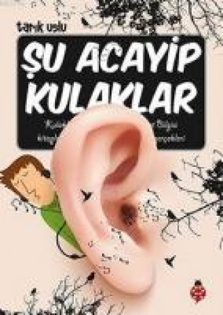 Buch Su Acayip Kulaklar Tarik Uslu