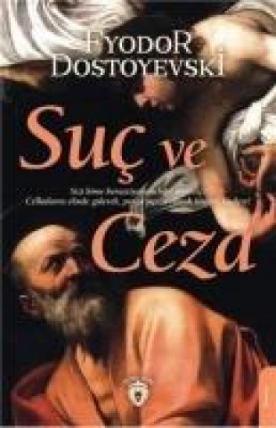 Kniha Suc ve Ceza Fyodor Mihaylovic Dostoyevski