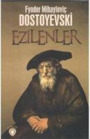 Книга Ezilenler Fyodor Mihaylovic Dostoyevski