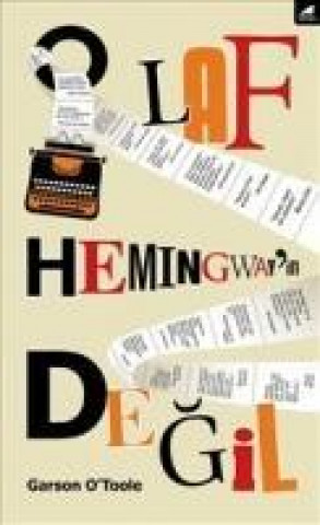 Книга O Laf Hemingwayin Degil Garson Otoole
