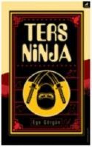 Knjiga Ters Ninja Ege Görgün