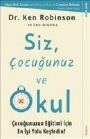 Kniha Siz, Cocugunuz ve Okul Ken Robinson