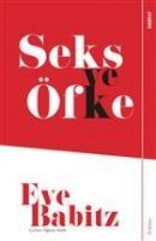 Книга Seks ve Öfke Eve Babitz