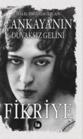 Knjiga Fikriye Halil ibrahim Özcan