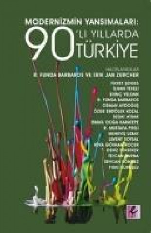 Kniha Modernizmin Yansimalari 90li Yillarda Türkiye Kolektif