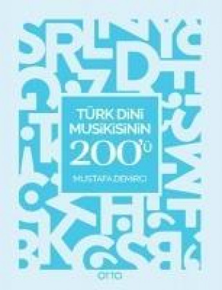 Carte Türk Dini Musikisinin 200ü Mustafa Demirci