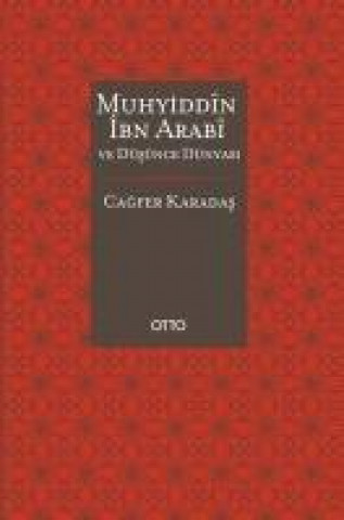 Book Muhyiddn Ibn Arab ve Düsünce Dünyasi Cagfer Karadas