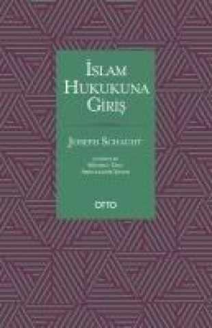 Kniha Islam Hukukuna Giris Joseph Schacht