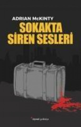 Book Sokakta Siren Sesleri Adrian Mckinty