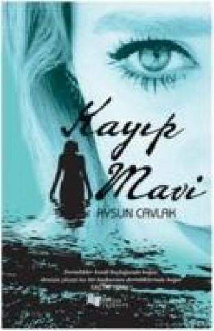 Книга Kayip Mavi Aysun Cavlaks