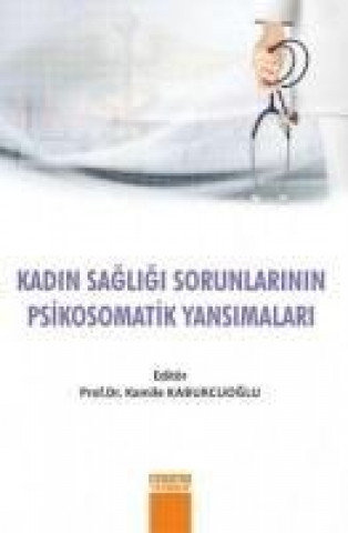 Knjiga Kadin Sagligi Kamile Kabukcuoglu