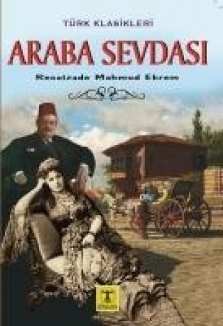 Książka Araba Sevdasi Recaizade Mahmut Ekrem