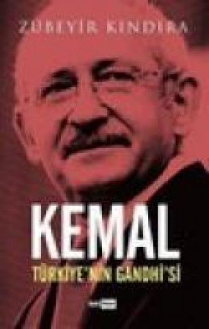 Книга Kemal-Türkiyenin Gandhisi Zübeyir Kindira