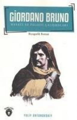 Kniha Giordano Bruno Hayati ve Felsefi Calismalari Yuliy Antonovskiy