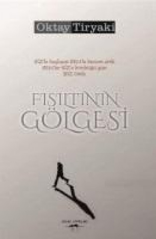 Книга Fisiltinin Gölgesi Oktay Tiryaki