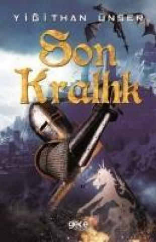 Knjiga Son Krallik Yigithan Ünser