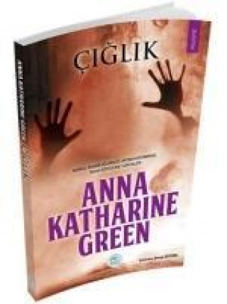 Könyv Ciglik Anna Katharine Green