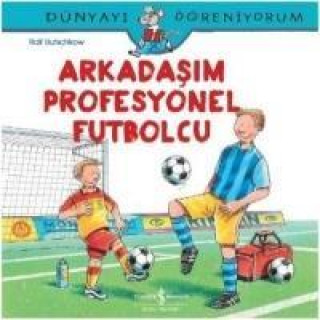 Libro Arkadasim Profesyonel Futbolcu Ralf Butschkow