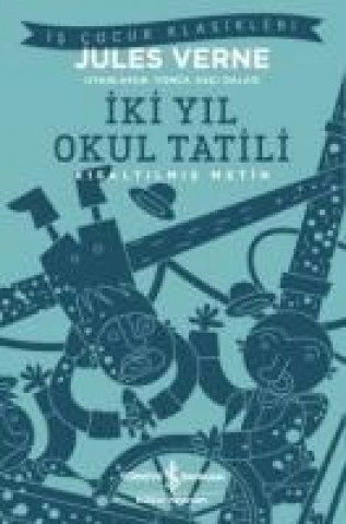 Kniha Iki Yil Okul Tatili Jules Verne