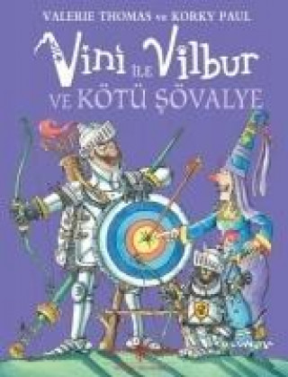 Kniha Vini ile Vilbur ve Kötü Sövalye Valerie Thomas