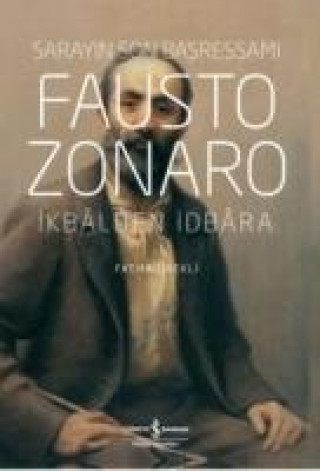 Книга Fausto Zonaro - Sarayin Son Basressami Fatma Ürekli