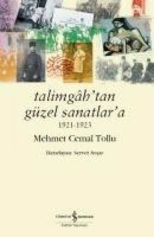 Carte Talimgahtan Güzel Sanatlara 1921-1923 Mehmet Cemal Tollu