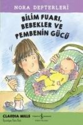 Kniha Bilim Fuari, Bebekler ve Pembenin Gücü Claudia Mills