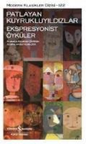 Kniha Patlayan Kuyrukluyildizlar - Ekspresyonist Öyküler Kolektif