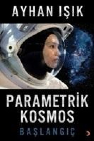 Knjiga Parametrik Kosmos Baslangic Ayhan Isik