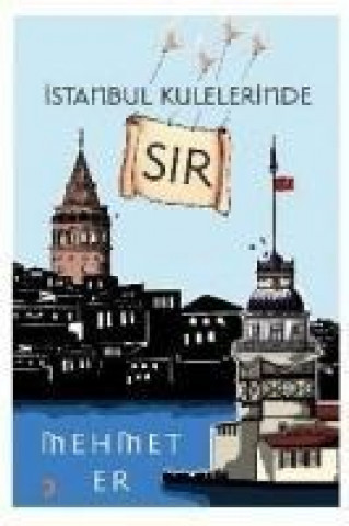 Kniha Istanbul Kulelerinde Sir Mehmet Er