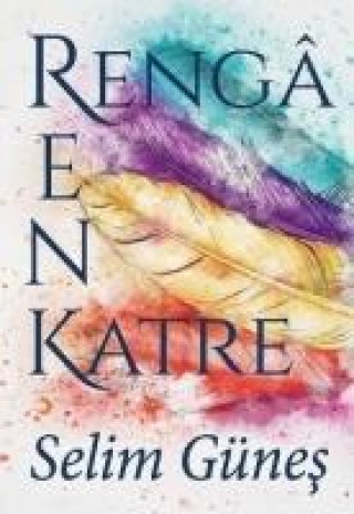 Книга Rengarenk Katre Selim Günes