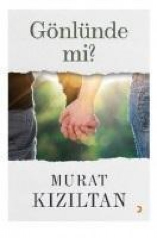 Knjiga Gönlünde mi Murat Kiziltan