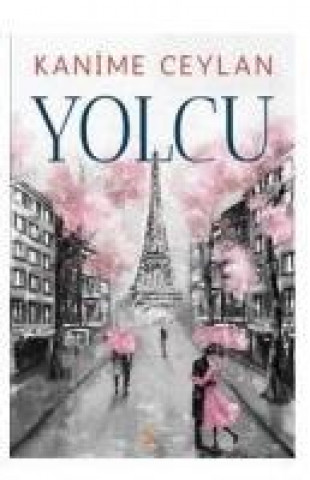 Knjiga Yolcu Kanime Ceylan
