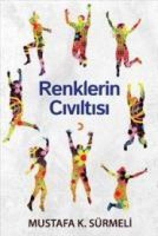 Kniha Renklerin Civiltisi Mustafa K. Sürmeli