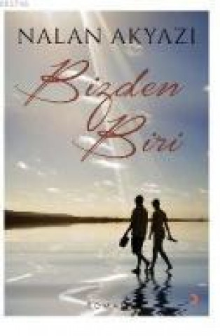 Книга Bizden Biri Nalan Akyazi
