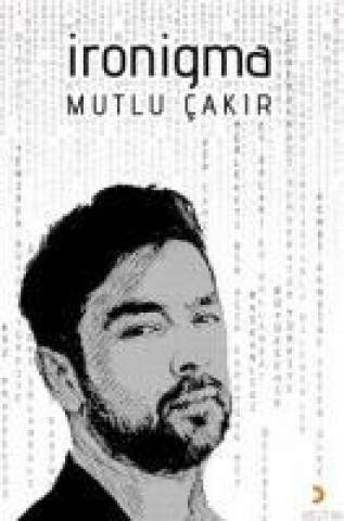 Knjiga Ironigma Mutlu Cakir