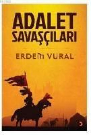 Kniha Adalet Savascilari Erdem Vural