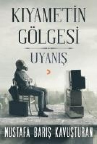Knjiga Kiyametin Gölgesi Uyanis Mustafa Baris Kavusturan