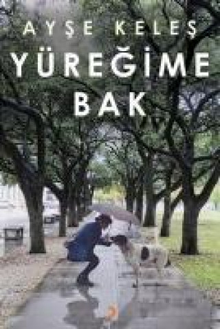 Knjiga Yüregime Bak Ayse Keles