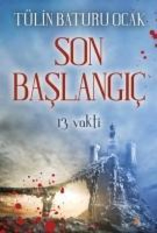 Knjiga Son Baslangic Tülin Baturu Ocak