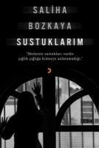 Könyv Sustuklarim Saliha Bozkaya