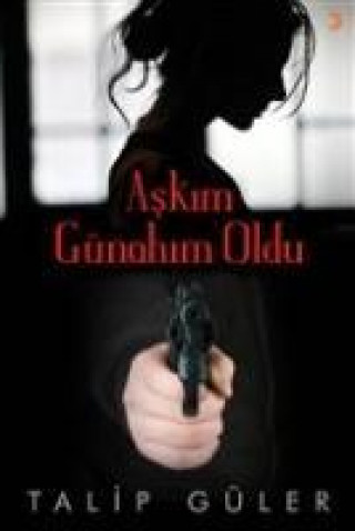 Книга Askim Günahim Oldu Talip Güler