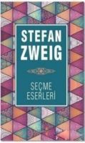 Knjiga Secme Eserleri Stefan Zweig