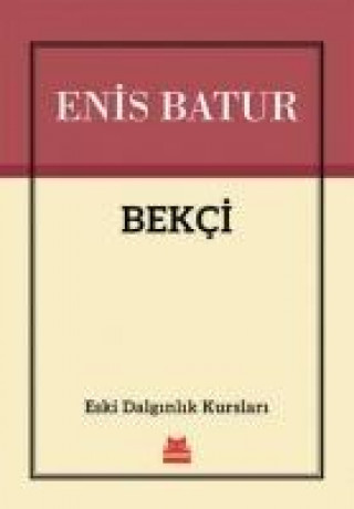 Boek Bekci Enis Batur