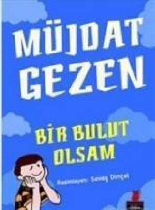 Buch Bir Bulut Olsam Müjdat Gezen