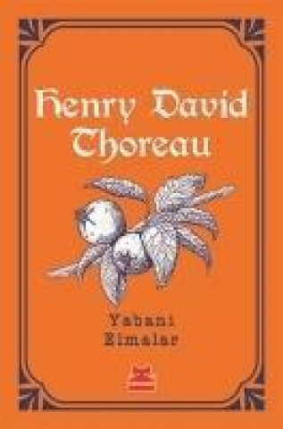 Kniha Yabani Elmalar Henry David Thoreau
