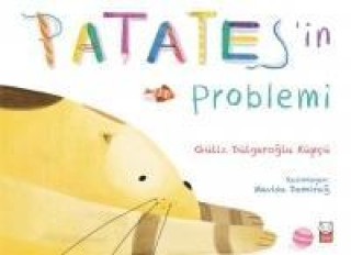 Knjiga Patatesin Problemi Güliz Dülgeroglu Küpcü